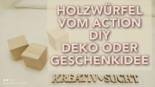 HOLZWÜRFEL AUS MEINEM ACTIONHAUL WERDEN ZUM HINKUCKER | DIY DEKO TUTORIAL | KREATIVSUCHT
