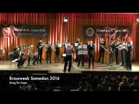 Song for  Hope by Peter Meechan Phil Cobb Adam Rappa Anton Ludwig Wilhalm  Leitung:  David LeClair