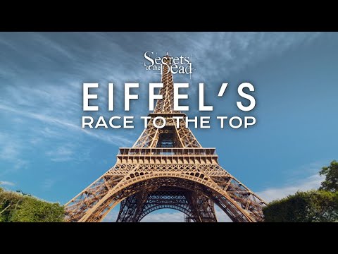 Thumbnail of the video: Secrets of the Dead: Eiffel's Race to the Top