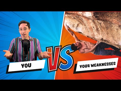 Fixing Your Weaknesses - Climber's Progression Series | Part 20: Advanced (14 of ?)