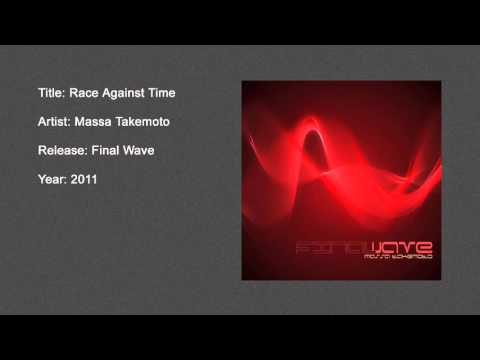 Massa Takemoto - Race Against Time (Official Audio)
