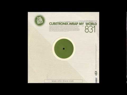Cubetronix - Wrap My World (Elee Bermudez Unreleaced)