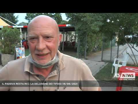 PADOVA REMAINS IN C: FANS' DISAPPOINTMENT | June 18, 2021