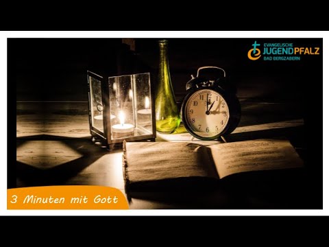 3 Minuten mit Gott (2020.04.06)