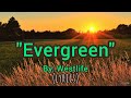 Evergreen - Westlife (lyrics)