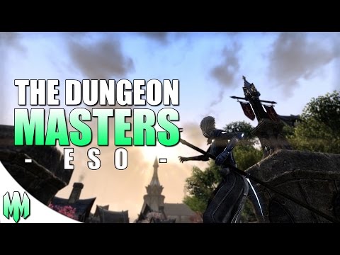 THE DUNGEON MASTERS - ESO (PvE)