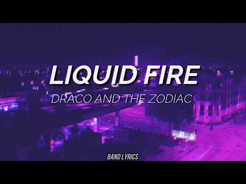 Draco and the Zodiac - Liquid Fire [Sub español + Lyrics]