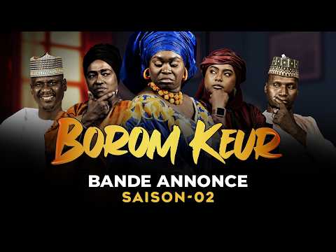 BOROM KEUR - Saison 2 : Bande Annonce