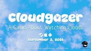 VideoImage1 Cloudgazer: A Game About Watching Clouds