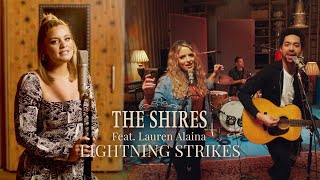 The Shires - Lightning Strikes (feat. Lauren Alaina) (Official Video)