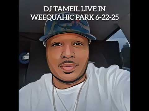DJ Tameil, Live In Weequahic Park 6-22-25