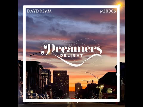 DayDream - Mix 006