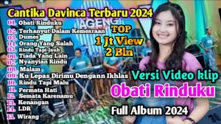 Download lagu CANTIKA DAVINCA FULL ALBUM TERBARU 2024 AGENG MUSIK, OBATI RINDUKU, KENANGAN, RINDU TAPI MALU mp3