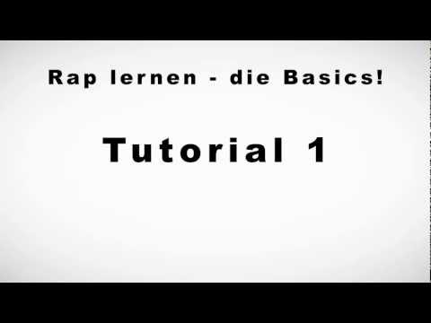Rap lernen - die Basics - Tutorial 1
