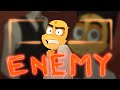 ENEMY Original Animation Meme
