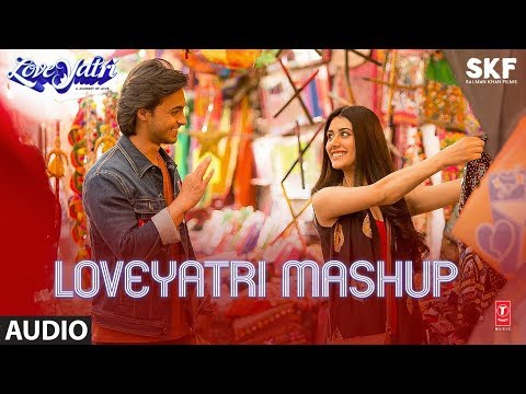 Full Audio:  LOVEYATRI MASHUP | Aayush Sharma | Warina Hussain | Lijo George- Dj Chetas