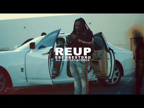 ( RIP ) EscoBestDro - ReUp | Dir. @WETHEPARTYSEAN