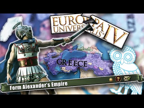 How to form ALEXANDER'S EMPIRE in EU4