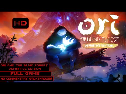 Ori and the Blind Forest: Definitive Edition | Full Game | 100% Walkthrough No Commentary | [PC]