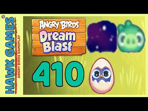 Angry Birds Dream Blast Level 410 - Walkthrough, No Boosters