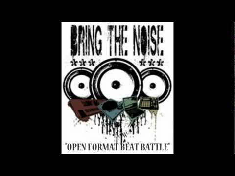 Bring The Noise - Open Format Beat Battle: Feat. Tres-Doce, Emcee Suspense & IllxDesign