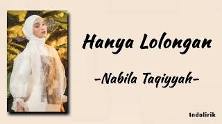 Download lagu Hanya Lolongan - Nabila Taqiyyah | Lirik Lagu mp3