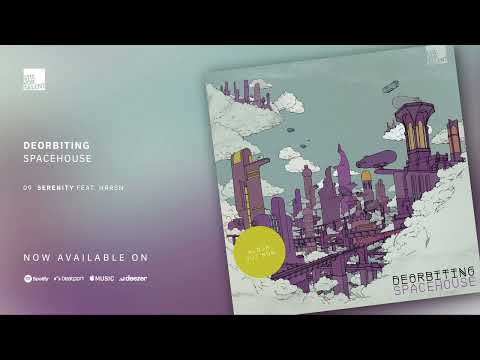 Deorbiting - Serenity (feat. HRRSN) [Stil vor Talent]
