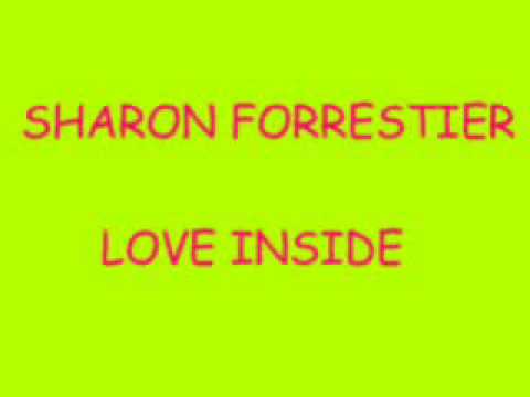 SHARON FORRESTIER   LOVE INSIDE.