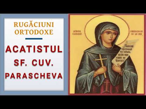 Acatistul Sfintei Cuvioase Parascheva (audio)