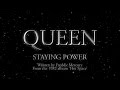 Queen - Staying Power (Official Lyric Video)