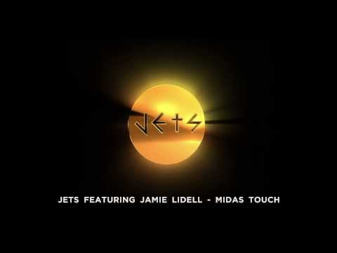 JETS feat. Jamie Lidell  - Midas Touch