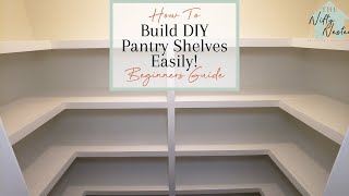 How To Build Easy DIY Pantry Shelves | Small Pantry Makeover On A Budget EP.1