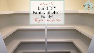 How To Build Easy DIY Pantry Shelves | Small Pantry Makeover