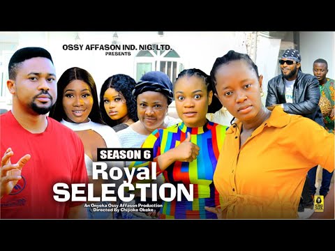 ROYAL SELECTION (SEASON 6) {MIKE GODSON AND LUCHY DONALD} - 2024 LATEST NIGERIAN NOLLYWOOD MOVIES