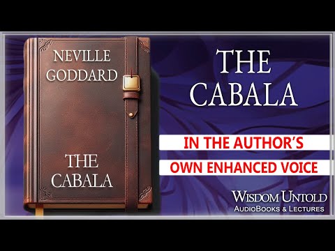 Neville Goddard - The Cabala - Full Audio Lecture