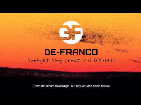 De-Franco – Sunlight Song (feat. Rel O'Keefe)