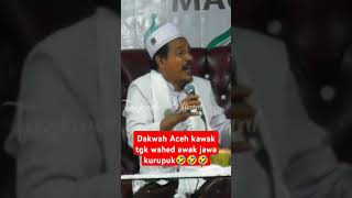 Download lagu Awak Jawa Barat kerupuk Aceh  dakwah Tgk wahed mp3
