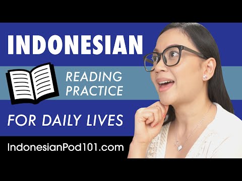 Indonesian Reading Practice for ALL Learners - Indonesian for Daily Life