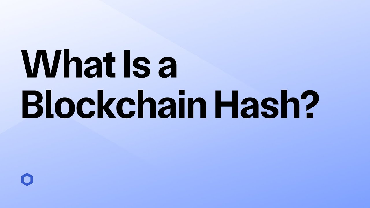 What Is a Blockchain Hash?