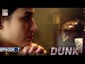 Dunk Episode 7 Subtitle Eng 3rd Feb Dunk Episode 7 Subtitle Eng 3rd Feb