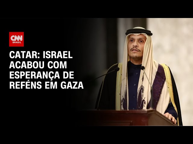 Israel acabou com esperança de reféns em Gaza, diz autoridade do Catar | LIVE CNN
