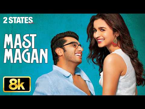 2 States: Mast Magan (Song)