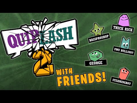 Let's Play QUIPLASH 2 with Friends!