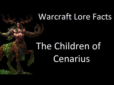 Warcraft Lore Facts - The Children of Cenarius