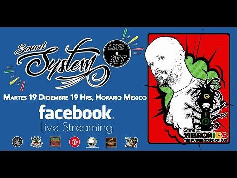 Steve Vibronics Sound System Live Set 1
