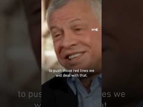 Jordan’s King Abdullah II ‘prepared for conflict’ if holy sites are threatened