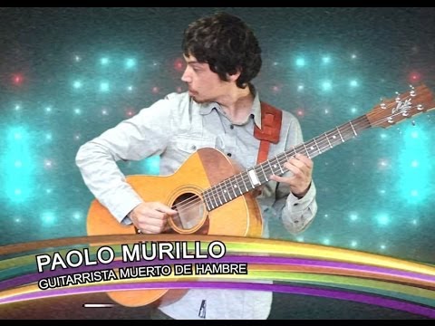 Propuesta artistica - Paolo Murillo (parodia talento chileno)