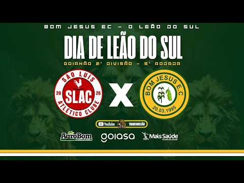 SÃO LUÍS X BOM JESUS - 5° RODADA - CAMPEONATO GOIANO DIVISÃO DE ACESSO 2026
