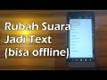 Speech To Text Indonesia Offline, Bisa Tulis Koma dan Titik Speech To Text Indonesia Offline, Bisa Tulis Koma dan Titik