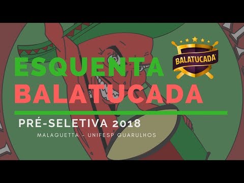 #Vem Aí - Malaguetta - Balatucada 2018